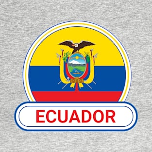 Ecuador Country Badge - Ecuador Flag T-Shirt